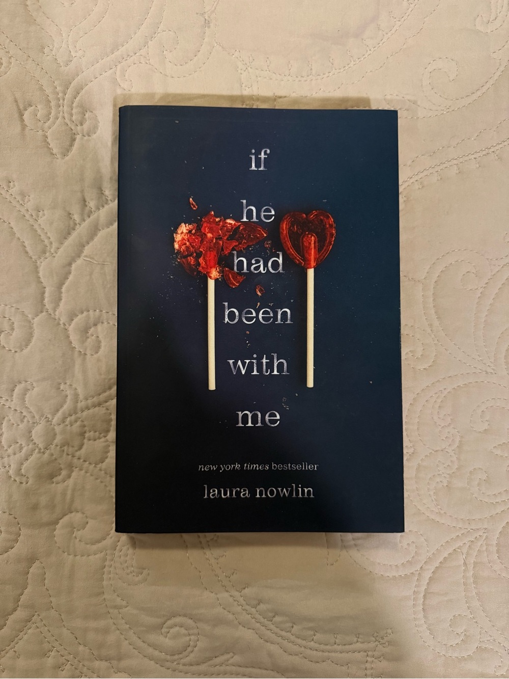 If He Had Been With Me by Laura Nowlin
